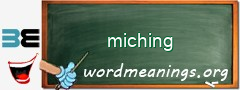WordMeaning blackboard for miching